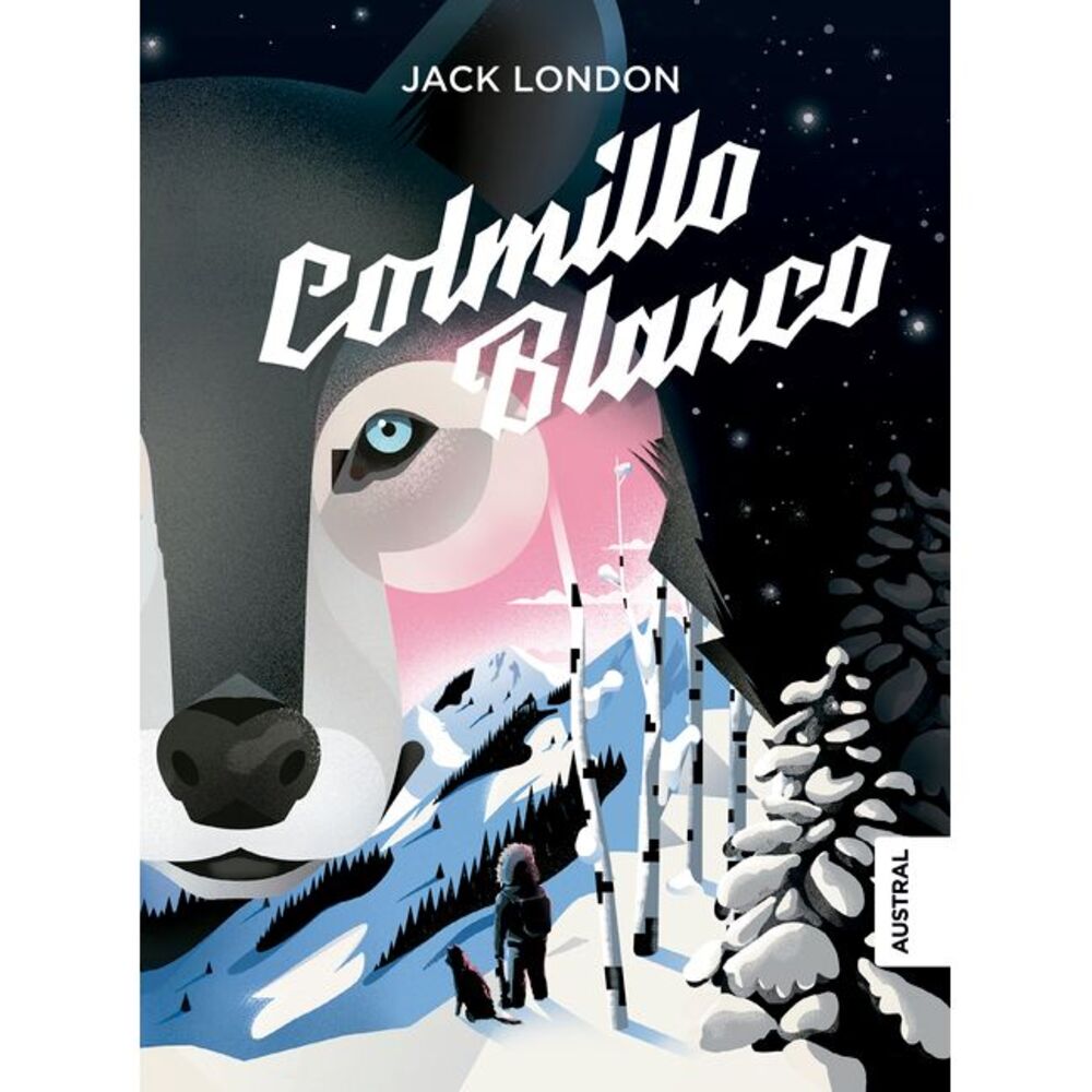 Colmillo Blanco / White Fang -- Jack London